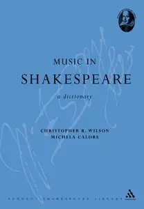 Music in Shakespeare: A Dictionary