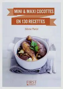 Héloïse Martel, "Mini et Maxi cocottes en 130 recettes" (repost)