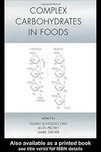 Complex Carbohydrates in Foods