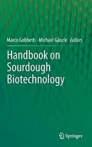 Handbook on Sourdough Biotechnology [Repost]