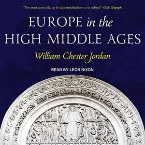 Europe in the High Middle Ages [Audiobook]