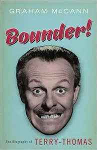 Bounder! : The Biography of Terry-Thomas