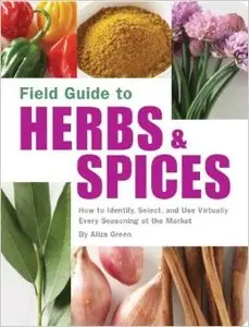 Field Guide to Herbs & Spices