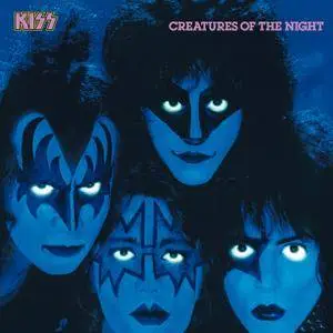 Kiss - Creatures Of The Night (1982/2014) [Official Digital Download 24-bit/192kHz]
