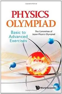 Physics Olympiad - Basic To Advanced Exercises (repost)