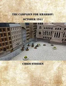 The Campaign for Kharkov: October 1941