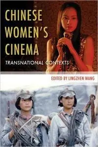 Chinese Chinese Women's Cinema: Transnational Contexts (Repost)