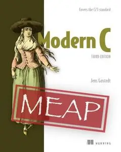 Modern C, 3rd Edition (MEAP V04)
