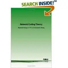 Network Coding Theory (Now Publishing)