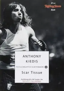 Kiedis Anthony, "Scar Tissue" (repost)