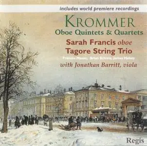 Sarah Francis, Tagore String Trio - Krommer: Oboe Quintets & Quartets (2013)