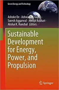 Sustainable Development for Energy, Power, and Propulsion