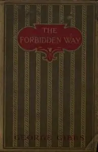 «The Forbidden Way» by George Gibbs