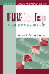 RF MEMS Circuit Design for Wireless Communications (Repost)