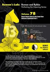 Roman's Lab Vol. 78 - Razor Sharp lines in The Semi SLav Defense Explained Part 1