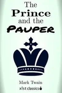 «The Prince and the Pauper» by Mark Twain