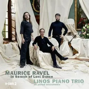 Linos Piano Trio - Ravel: In Search of Lost Dance (2023) [Official Digital Download 24/48]