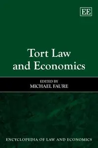 Tort Law and Economics (Encyclopedia of Law and Economics)