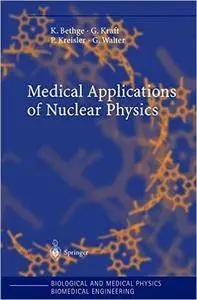 Medical Applications of Nuclear Physics