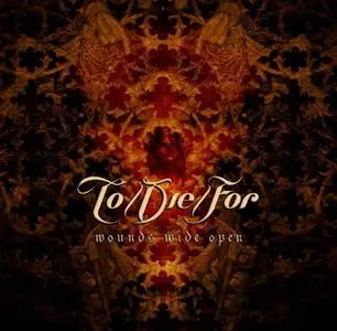 To/Die/For - Wounds Wide Open (2006)