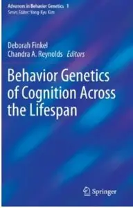 Behavior Genetics of Cognition Across the Lifespan [Repost]