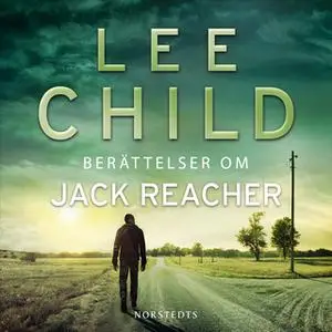 «Berättelser om Jack Reacher» by Lee Child