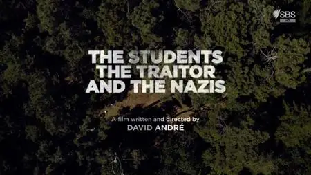 The Students, The Traitor And The Nazis (2020)