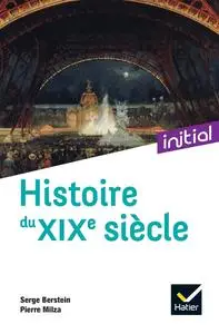 Collectif, "Initial - Histoire du XIXe siècle"