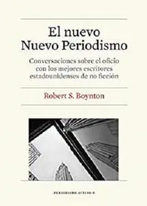 Nuevo Nuevo Periodismo, El (eBook) (Spanish Edition)