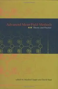 Advanced Mean Field Methods: Theory and Practice