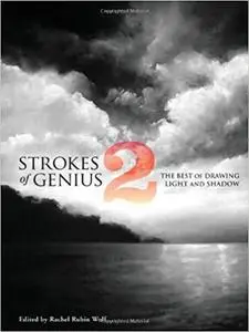 Strokes of Genius 2: The Best of Drawing Light and Shadow (Sons of Gulielmus) [Repost]
