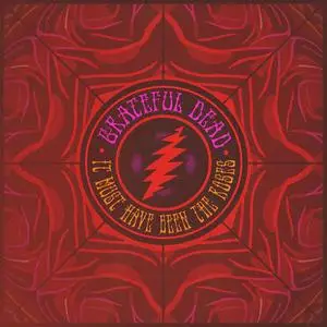 Grateful Dead - It Must Have Been the Roses (2024)