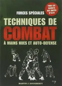 Forces spéciales: Techniques de combat à mains nues et auto-défense