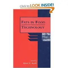 Fats in Food Technology (Sheffield Food Technology) By K. K. Rajah