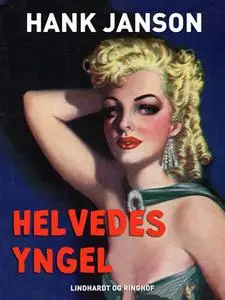 «Helvedes yngel» by Hank Janson