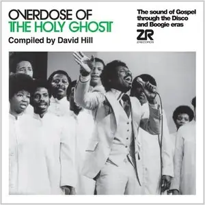 VA - Overdose Of The Holy Ghost (Compiled By David Hill) (2013)