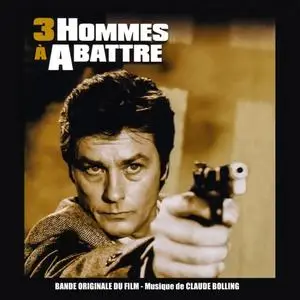 Claude Bolling - 3 hommes a abattre (Bande originale du film avec Alain Delon) (2020)