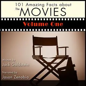 «101 Amazing Facts about the Movies - Volume 1» by Jack Goldstein