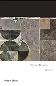 Flyover Country: Poems