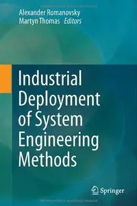 Industrial Deployment of System Engineering Methods