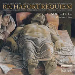 Richafort: Requiem; Josquin, Appenzeller, Gombert, Vinders: Motets - Cinquecento (2012)