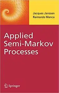 Applied Semi-Markov Processes