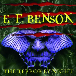 «The Terror by Night» by Edward Benson