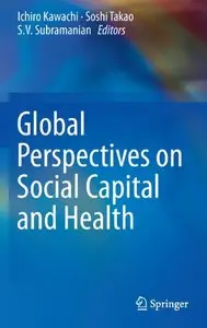 Global Perspectives on Social Capital and Health (repost)