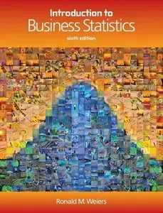 Introduction to Business Statistics, 6 edition (repost)