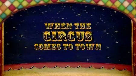 BBC Time Shift - When the Circus Comes to Town (2011)