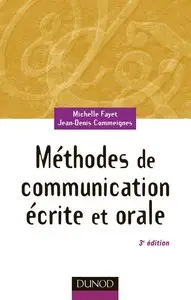 Michelle Fayet, Jean-Denis Commeignes, "Méthodes de communication écrite et orale"