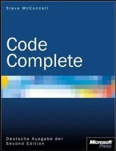 Code Complete - Deutsche Ausgabe der, Second Edition