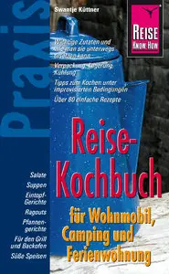 Reise-Kochbuch für Wohnmobil - Swantje Küttner (2.Aufl.)(2010)(pdf)
