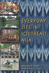 Everyday Life in Southeast Asia (repost)